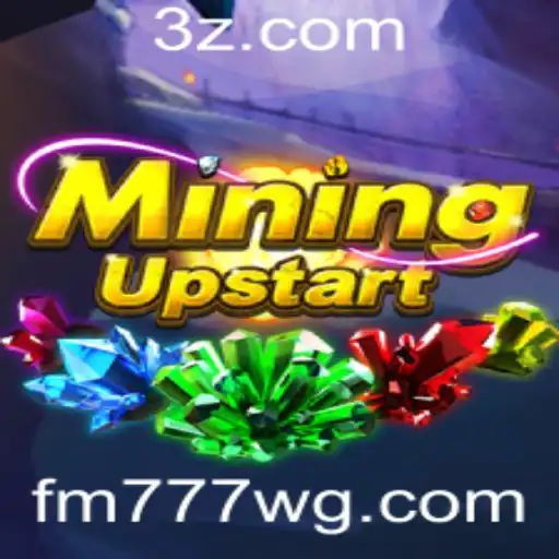 Explorando o Mundo de MiningUpstart com Foco na Plataforma fm777.com