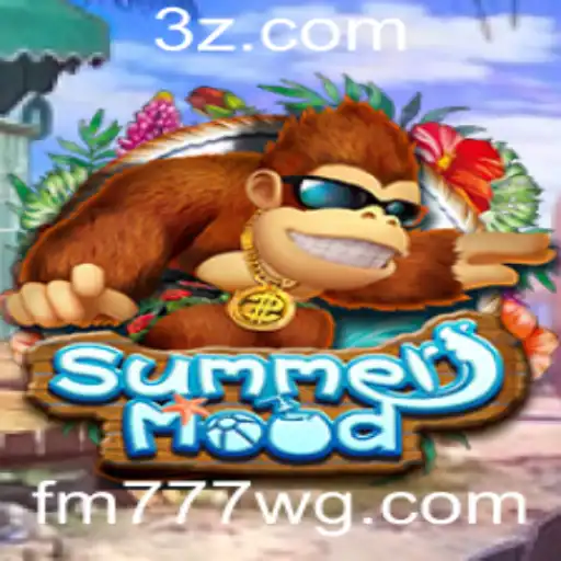 Tudo o que Você Precisa Saber sobre o Jogo SummerMood e Sua Conexão com fm777.com