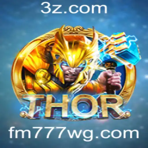 Descubra o Universo de Aventura em 'THOR' no fm777.com